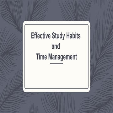 Study Habits and Time Management for College students.pptx
