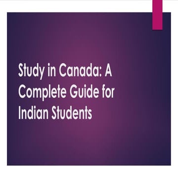 Study in Canada: A Complete Guide for Indian Students