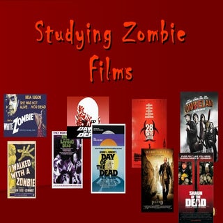 Studying zombie films