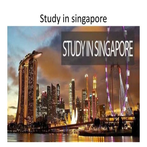 Study in Singapore – A Guide for International Students | PDF