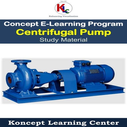 Centrifugal Pumps - Concept E-Learning Program - Study Material