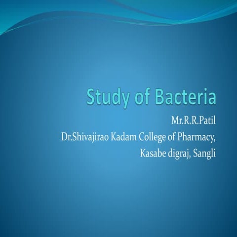 Study of bacteria