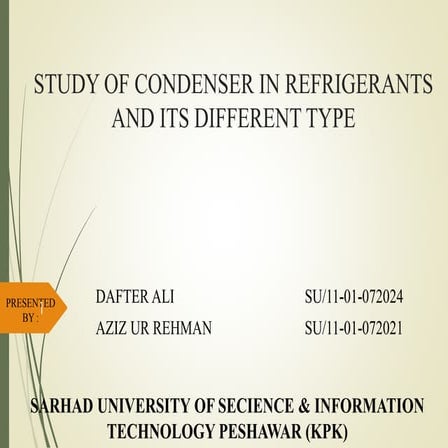 STUDY OF CONDENSER  AND ITS DIFFERENT TYPES
