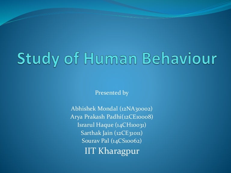 Study Of Human Behaviour