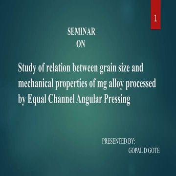 Study of relation between grain size and mechanical properties | PPTX