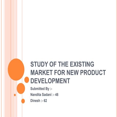 Study of the existing market for new product