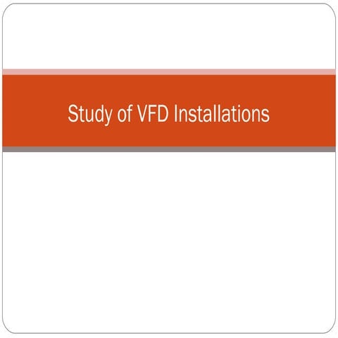 variable frequency drive (VFD) installation
