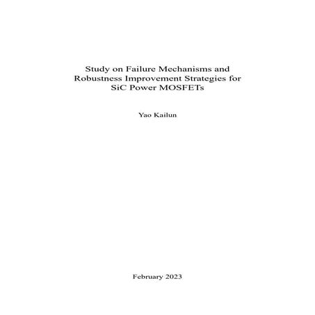 Study on Failure Mechanisms and Robustness Improvement Strategies for SiC Pow...