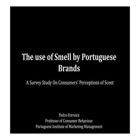 The use of smell by portuguese brands: a survey study