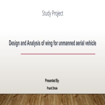Design and analysis of wing for Unmanned Aerial Vehicle using CFD