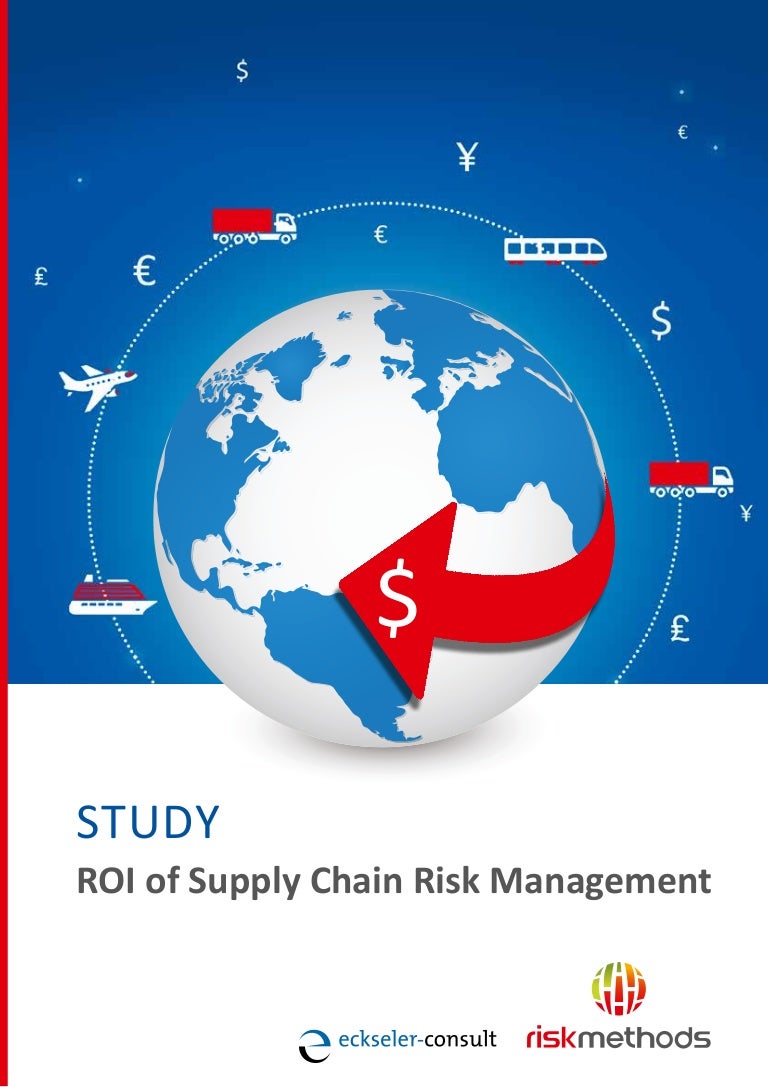 Study ROI Of Supply Chain Risk Management riskmethods Nov 2014 
