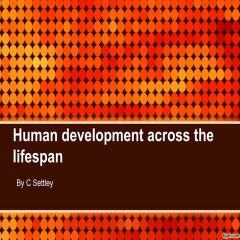 Human development across the lifespan
