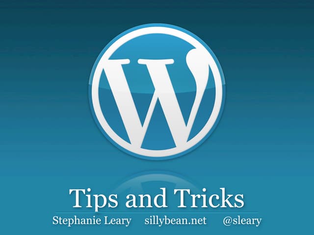 WordPress Tips and Tricks (DFW Meetup)