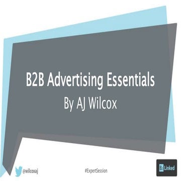 LinkedIn B2B Advertising Essentials - Stukent Expert Session w/ Aj Wilcox