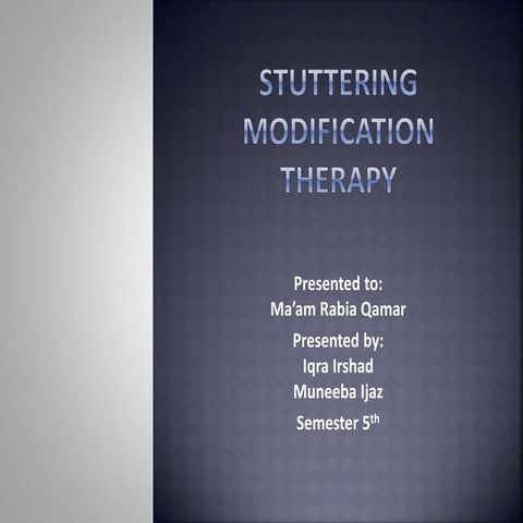 Stuttering modification therapy