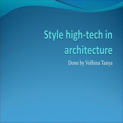 Style high tech in architecture (tu-3-9a)