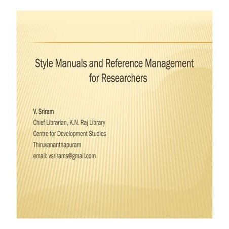Style Manuals and Reference Management for Researchers