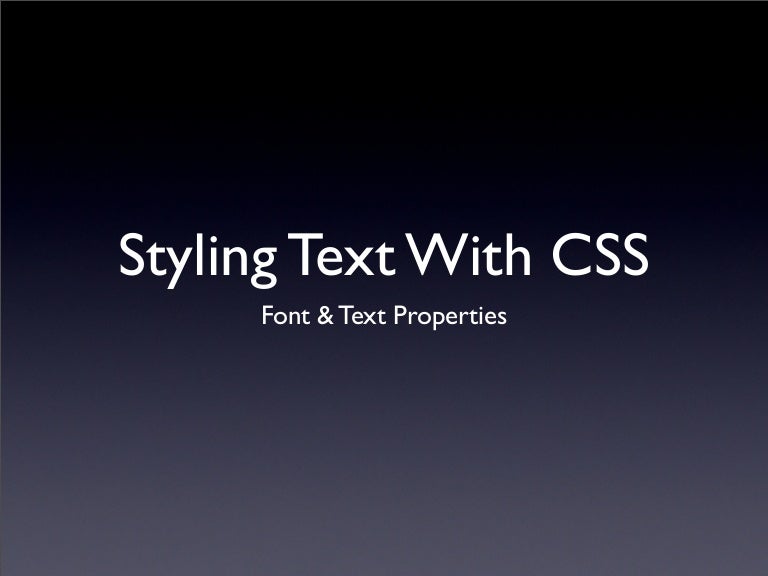 Styling Text With CSS