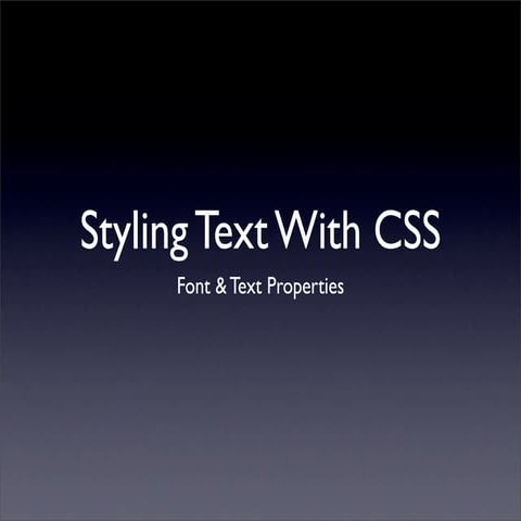 Styling Text With CSS | PPT