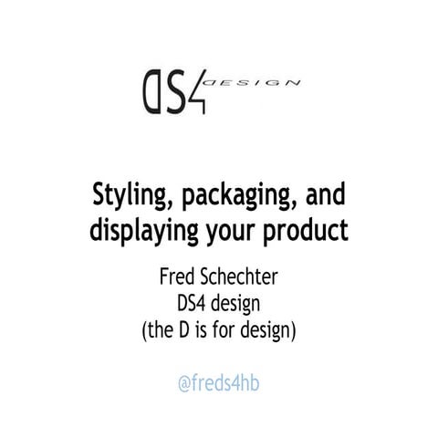 Styling packaging and_displaying_your_product
