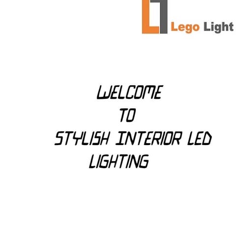 stylish interior LED lighting