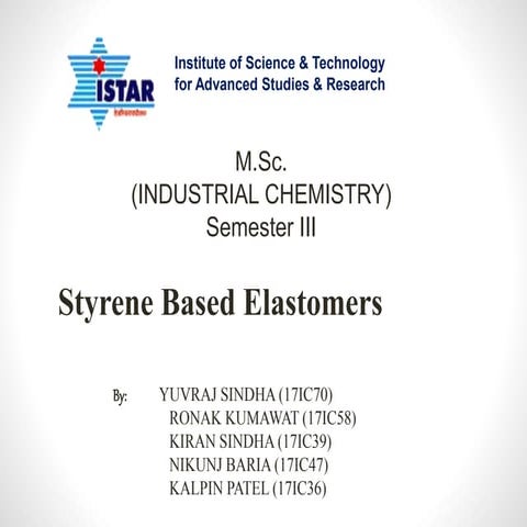 Styrene Based Elastomers