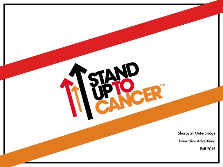 Stand Up to Cancer Interactive Campaign