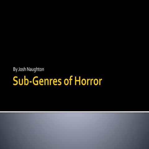Sub-Genres of Horror