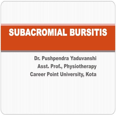 Subacromail bursitis