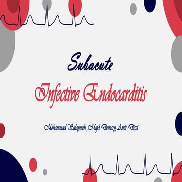 Infective Endocarditis: Case Presentation | PPTX