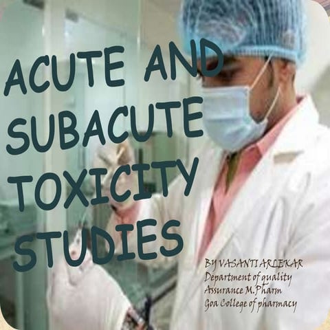 Subacute toxicity