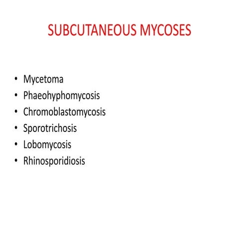 Subcutaneous mycoses