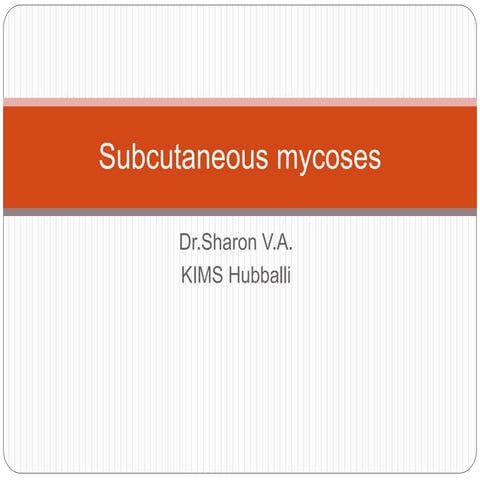 Subcutaneous mycoses
