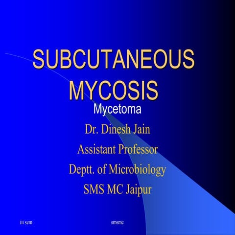 Subcutaneous mycoses
