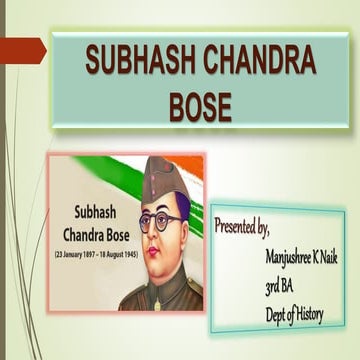Subhash Chandra Bose &Indian National Army. | PPTX