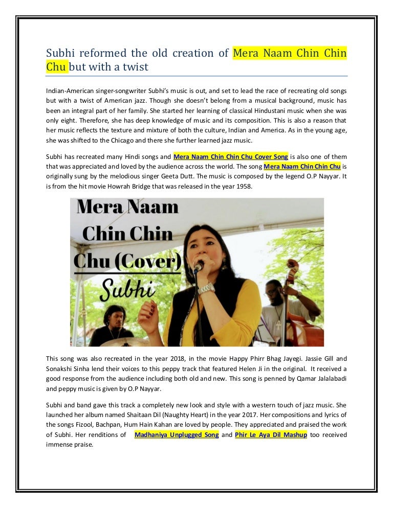 Subhi Reformed The Old Creation Of Mera Naam Chin Chin Chu But With A slideshare