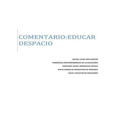 Comentario educar despacio