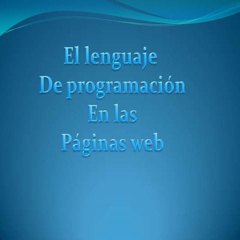 El lenguaje de programación en las páginas web