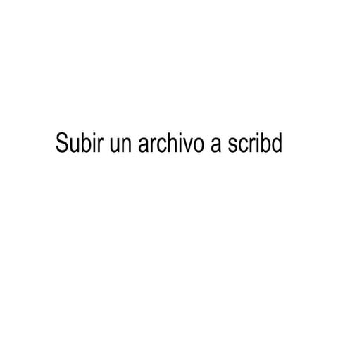 Subir un archivo a scribd1