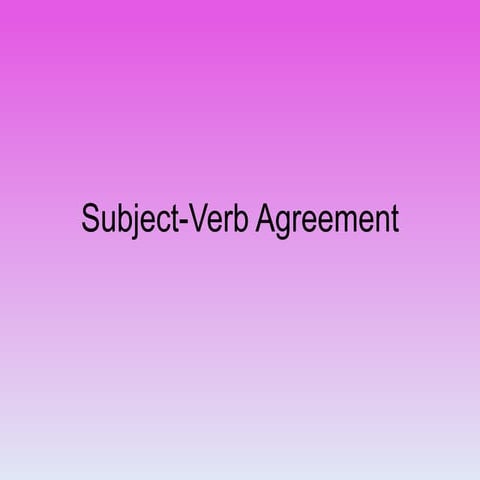 Subject verb agreement