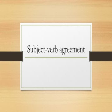 Subject-verb agreement.pptx Subject-verb agreement.pptx