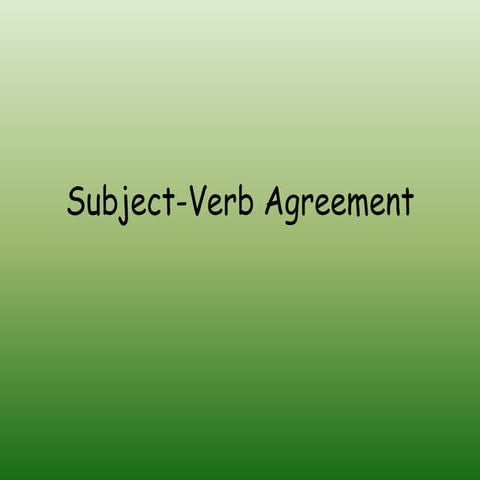 Subject verb agreement 2 | PPTX