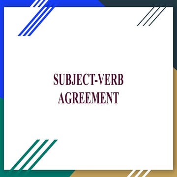 SUBJECT-VERB AGREEMENT - Part of the English Grammar