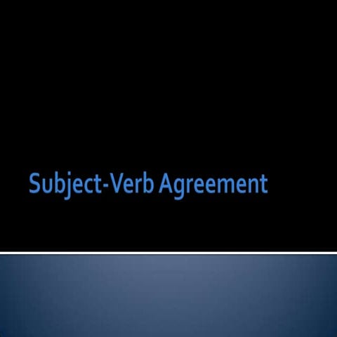 Subject Verb Agreement