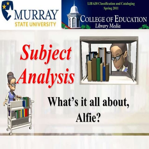 Subject analysis