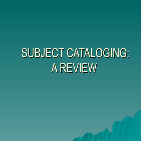 Subject cataloging   a review