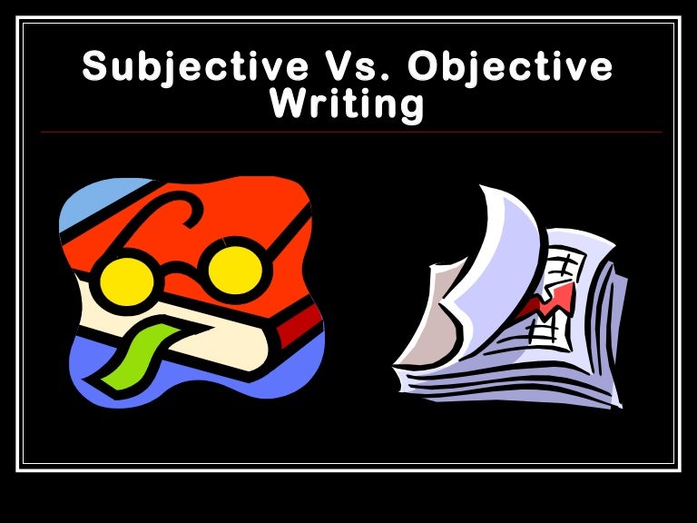 Subjective essay