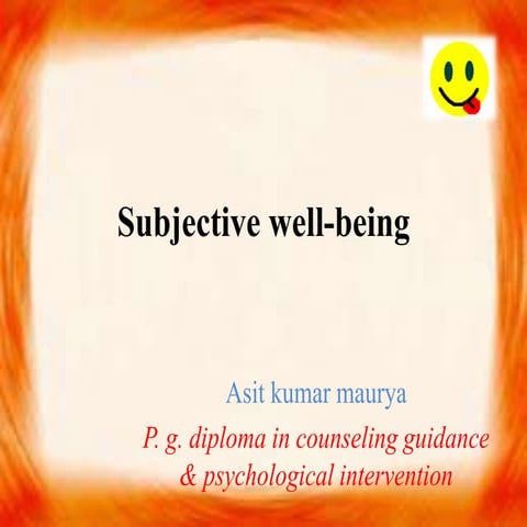 Subjective well being asit