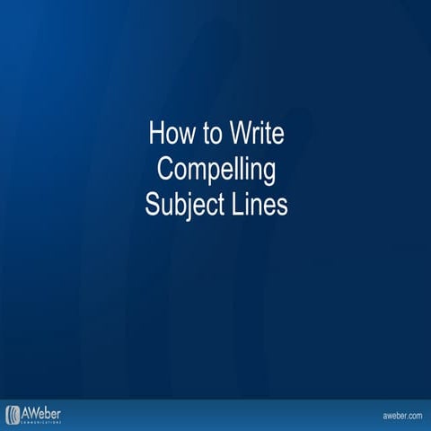 How To Write Compelling Subject Lines