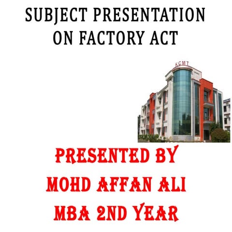 Subject presentation on factory act